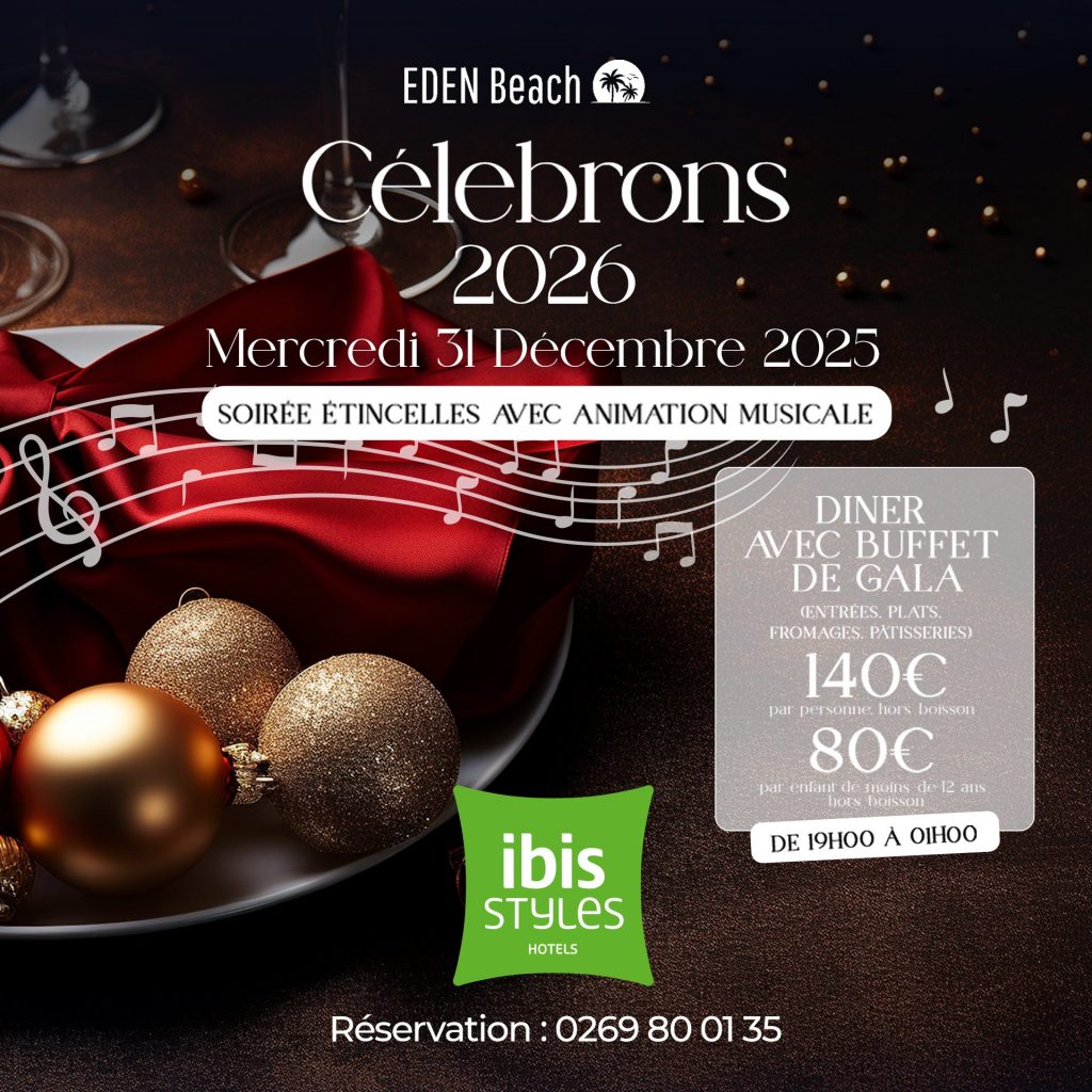 Réveillon 2026 à Mayotte : Thème « EDEN Beach » à l&rsquo;Ibis Styles Aéroport