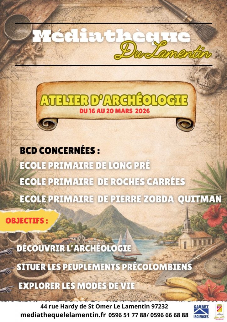 Ville du Lamentin : Ateliers d&rsquo;archéologie scolaire en Martinique et en Outre-mer