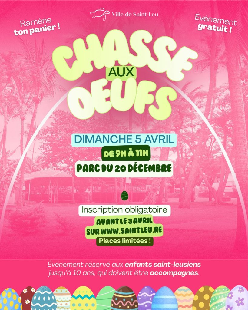 Chasse aux œufs 2026 : Inscris tes enfants avec la Ville de Saint-Leu à La Réunion en Outre-mer