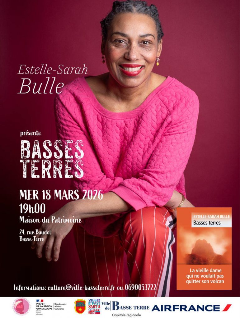 Rencontre littéraire avec Estelle-Sarah Bulle en Guadeloupe : un événement culturel majeur pour la Ville de Basse-Terre et l&rsquo;Outre-mer