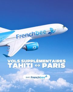 French bee augmente ses vols vers la Polynésie française : plus de liberté en Outre-mer