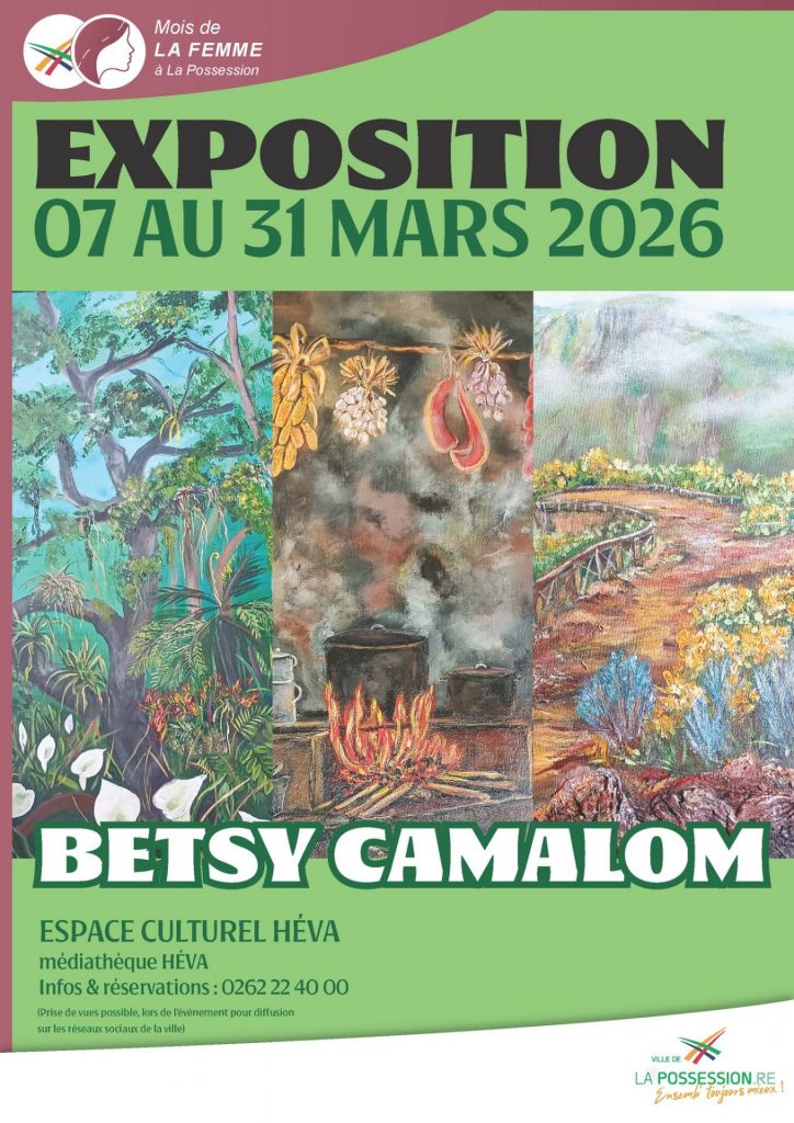 Art et Culture en Outre-mer : La Ville de La Possession à La Réunion expose Betsy Camalom