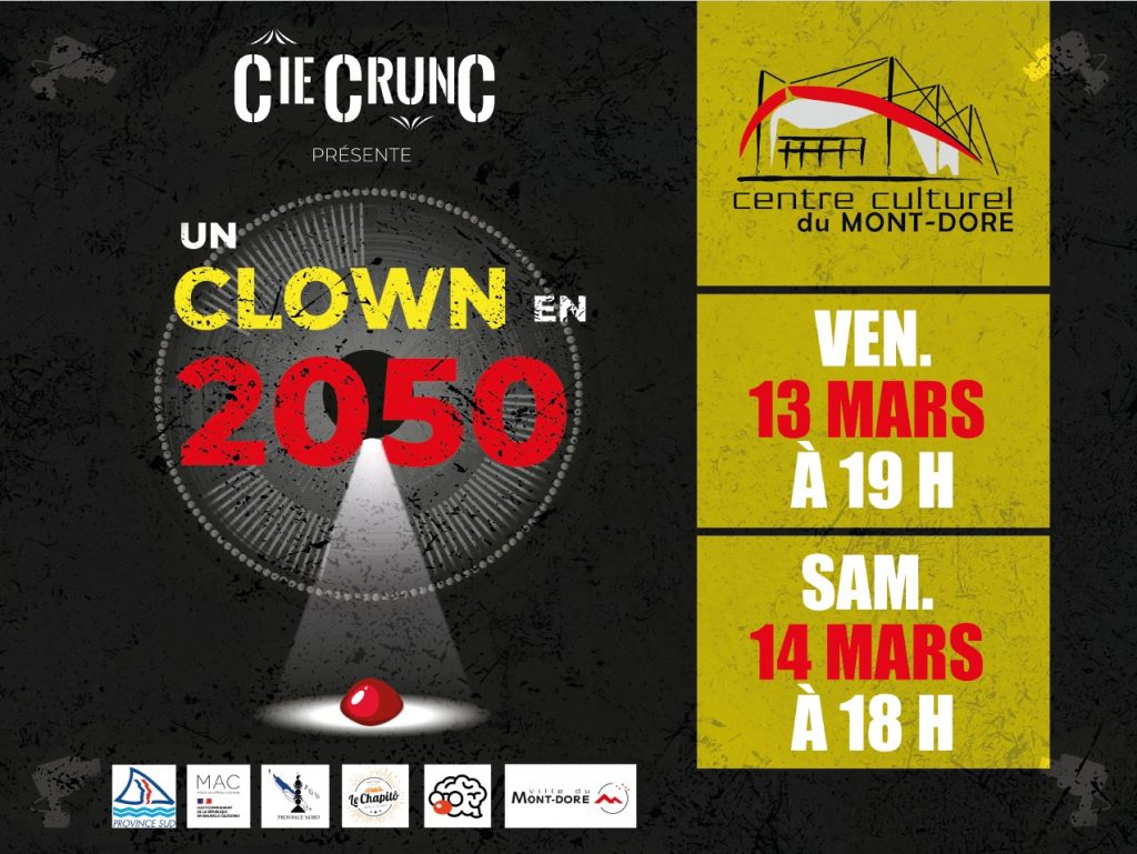 Spectacle au Centre Culturel Du Mont-Dore : un clown en 2050 en Nouvelle-Calédonie et en Outre-mer