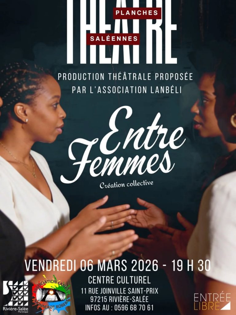 Théâtre Martinique : découvrez la pièce Entre Femmes à Rivière-Salée en Martinique et en Outre-mer