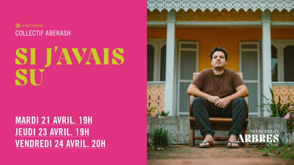 Théâtre sous les Arbres : vivez l&rsquo;émotion de « Si j’avais su » en Outre-mer à La Réunion