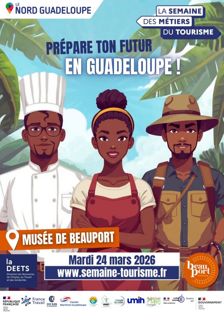 Semaine des Métiers du Tourisme en Communauté d&rsquo;Agglomération du Nord Grande-Terre : ton avenir en Outre-mer Guadeloupe