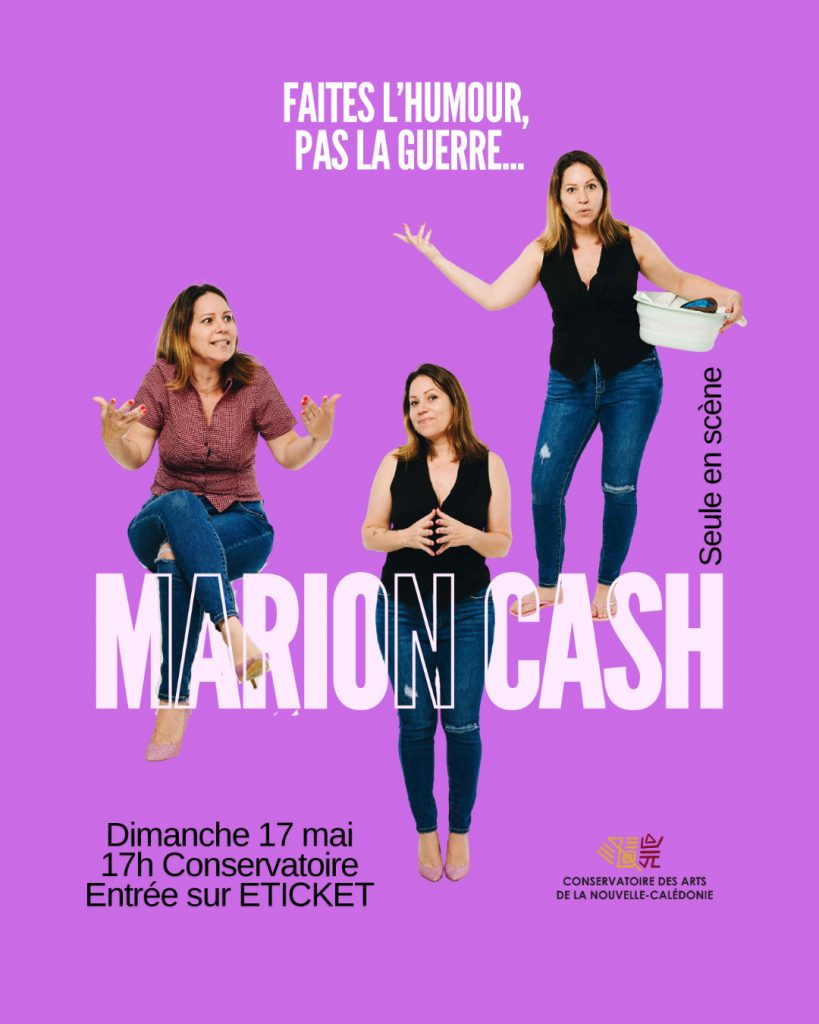 Marion Cash au Conservatoire des Arts de la Nouvelle-Calédonie : L’événement humour incontournable en Outre-mer avec Outre-mer Tourisme