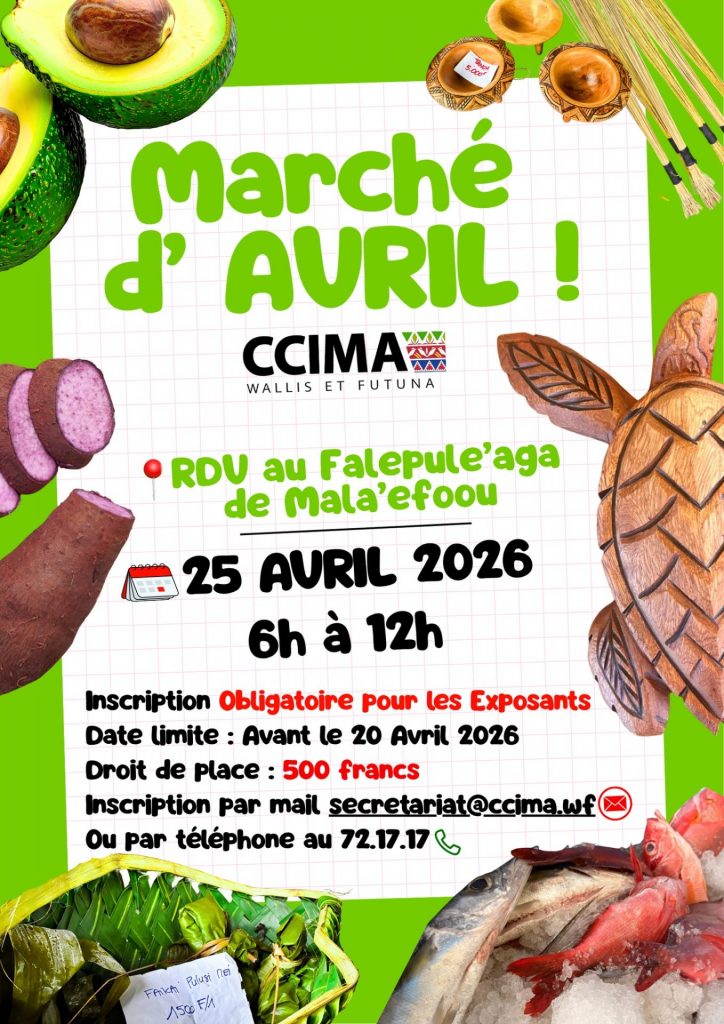 Marché d&rsquo;Avril à Wallis et Futuna : Boostez votre visibilité avec la CCIMA