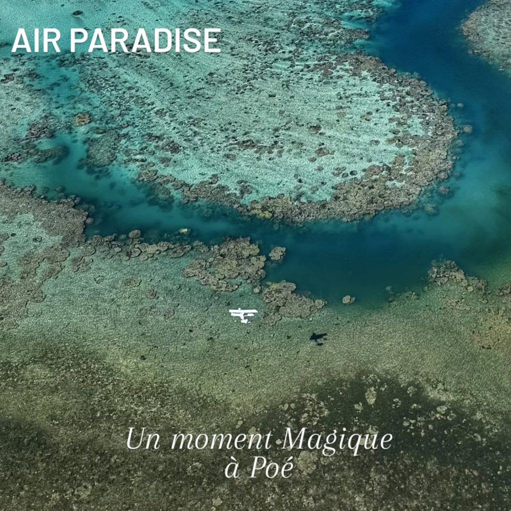 Air Paradise Poé : Survoler le lagon de la Nouvelle-Calédonie, perle de l’Outre-mer