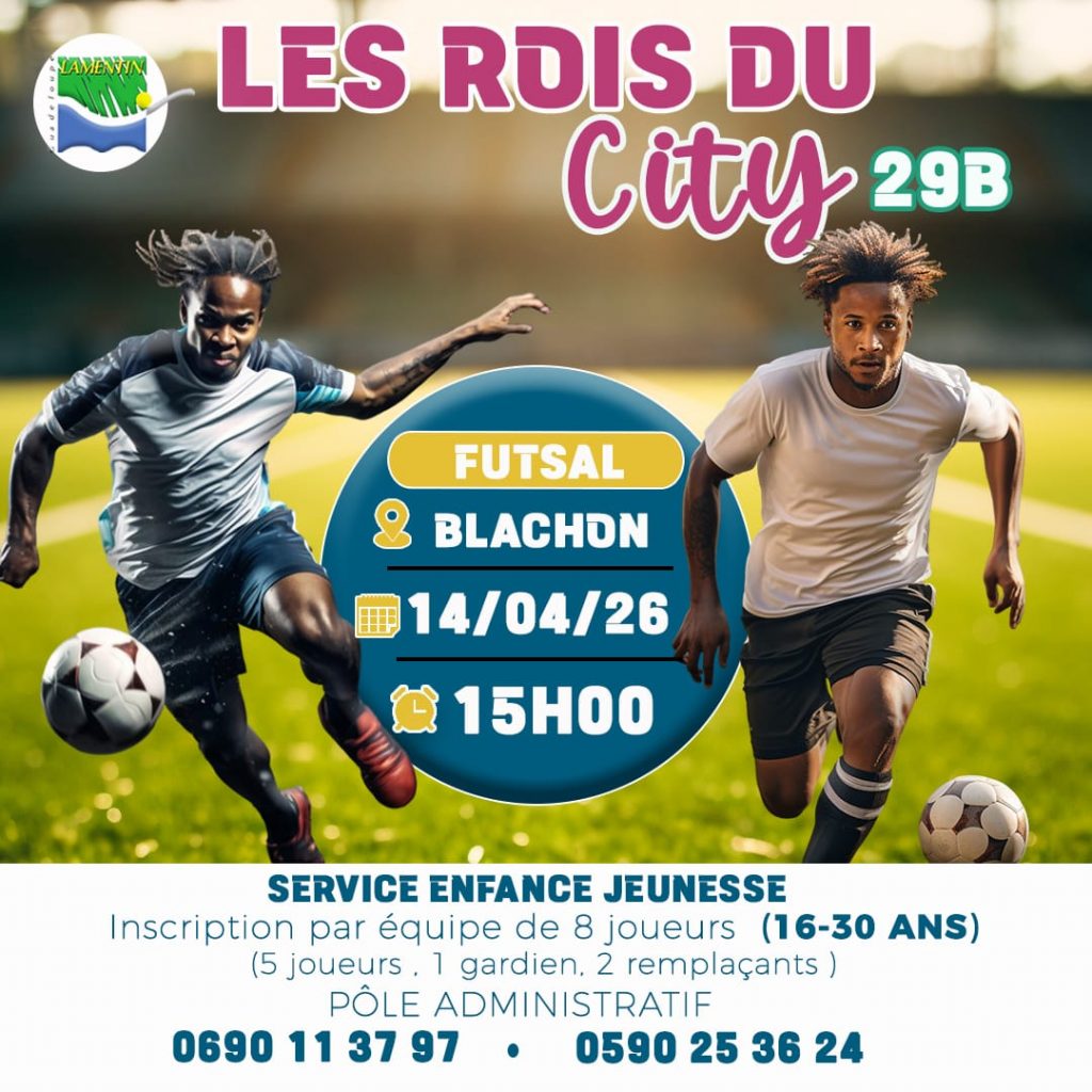 Tournoi Futsal Les Rois du City au Lamentin en Guadeloupe : l&rsquo;événement phare de l&rsquo;Outre-mer