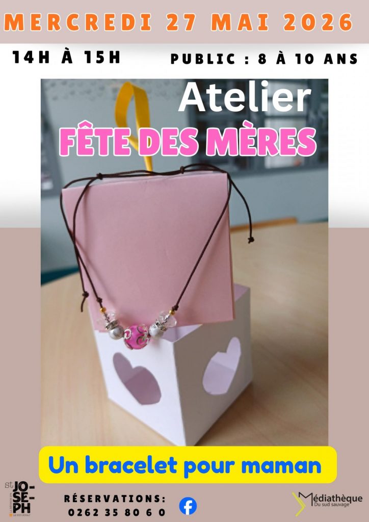 Création de bijoux en Outre-mer : fabrique un bracelet de Fête des mères à la Médiathèque du Sud Sauvage à La Réunion