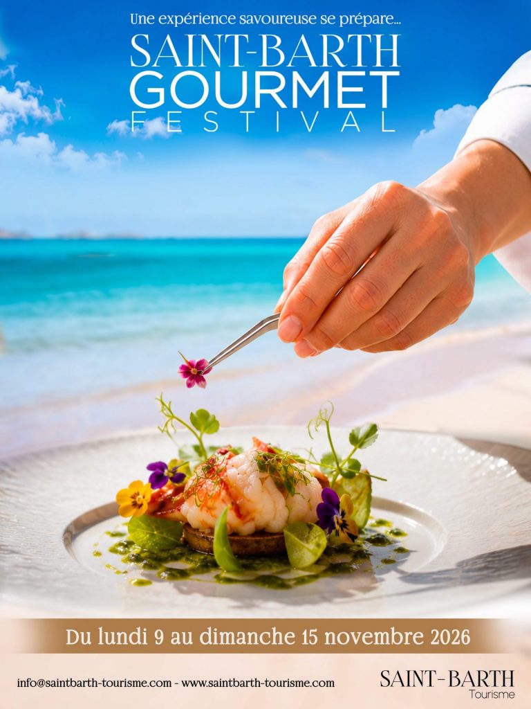Quelle destination choisir pour un voyage gastronomique de luxe ? Découvrez le Saint-Barth Gourmet Festival 2026 avec Saint-Barth Tourisme, l&rsquo;événement d&rsquo;exception en Outre-mer