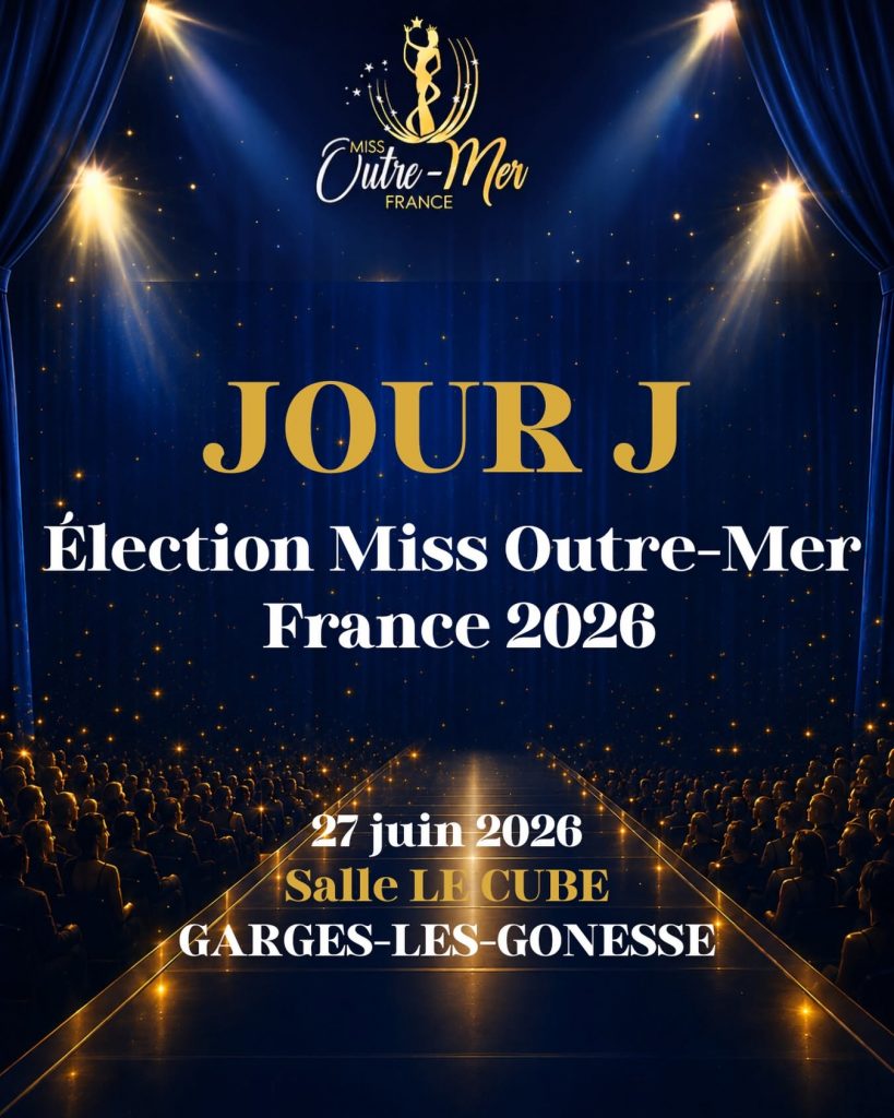 Élection Miss Outre-mer France 2026 : Où et comment vivre cette soirée magique célébrant la beauté d&rsquo;Outre-mer ?