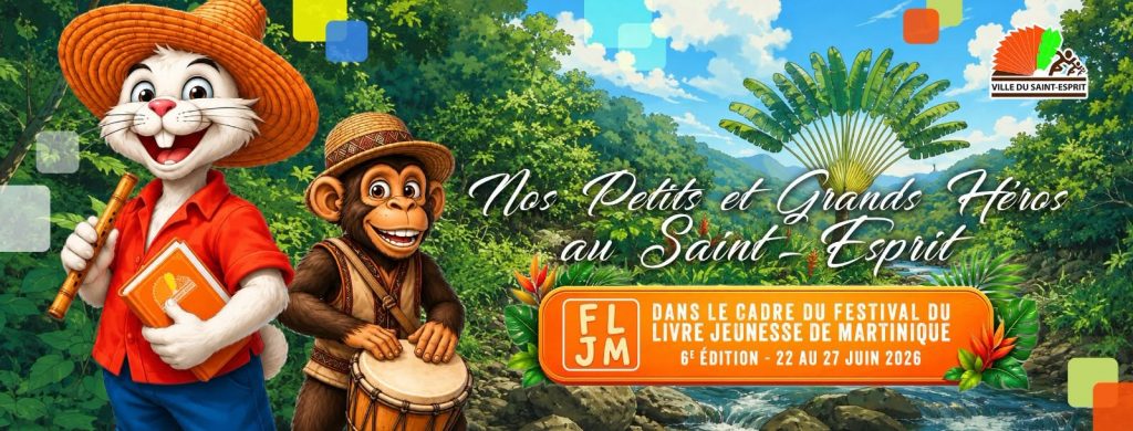 Que faire en Martinique en famille ? Découvrez le Festival du Livre Jeunesse dans la Ville du Saint-Esprit en Outre-mer