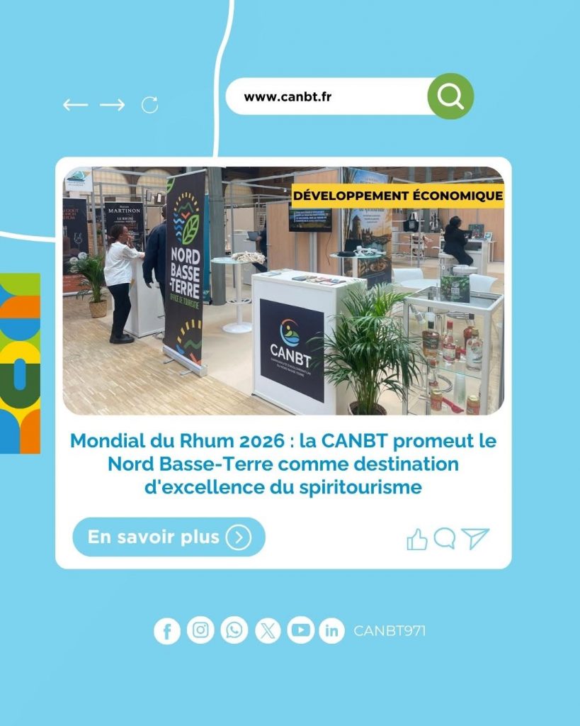 Quel itinéraire de spiritourisme choisir en Guadeloupe ? Partez sur la route des rhums d&rsquo;excellence avec la Communauté d&rsquo;Agglomération du Nord Basse-Terre, joyau d&rsquo;Outre-mer