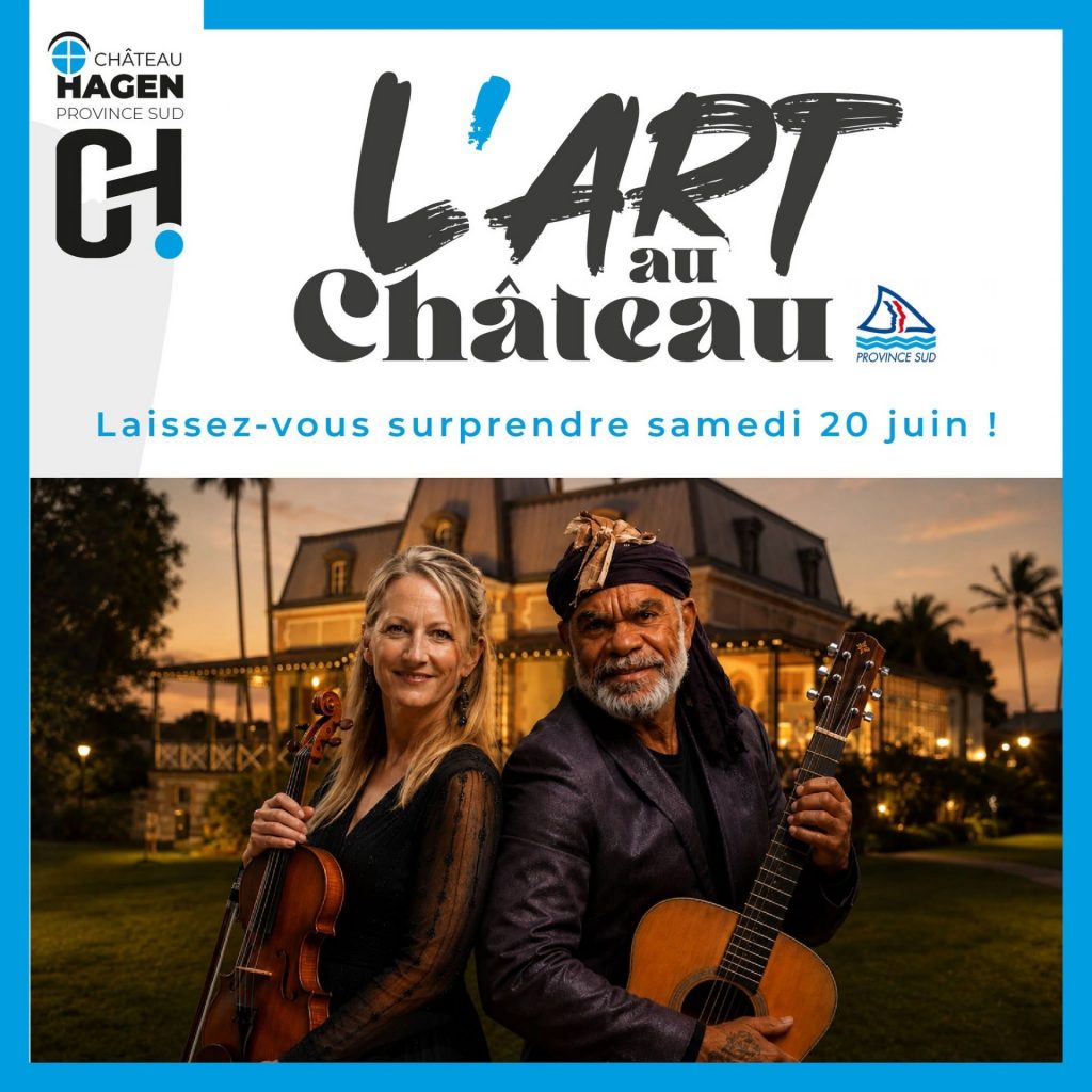 Tourisme culturel en Nouvelle-Calédonie : Comment assister au concert gratuit de Gulaan au Château Hagen en province Sud de l&rsquo;Outre-mer ?
