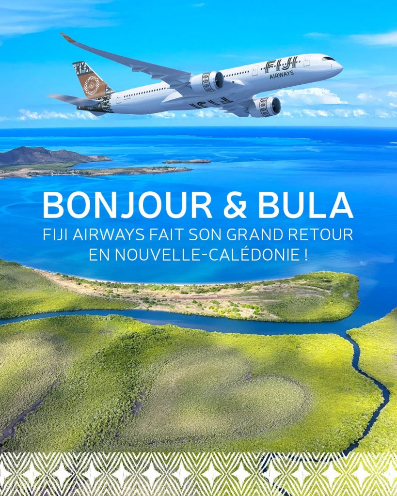 Vols Directs et Tourisme Nouvelle-Calédonie : Fiji Airways Relance Sa Ligne Vers L&rsquo;Outre-mer
