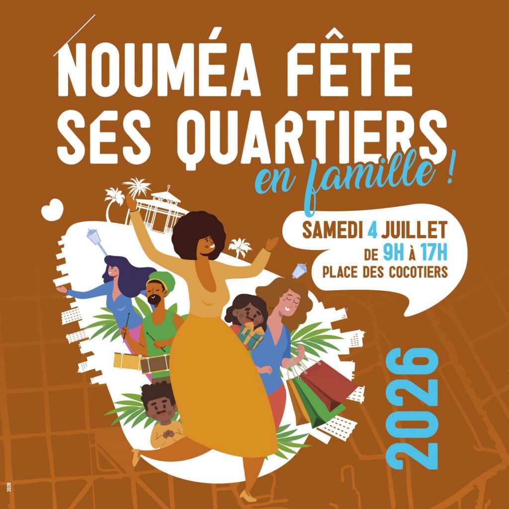 Comment participer à la fête des quartiers à la Ville de Nouméa, la plus belle escale de Nouvelle-Calédonie en Outre-mer