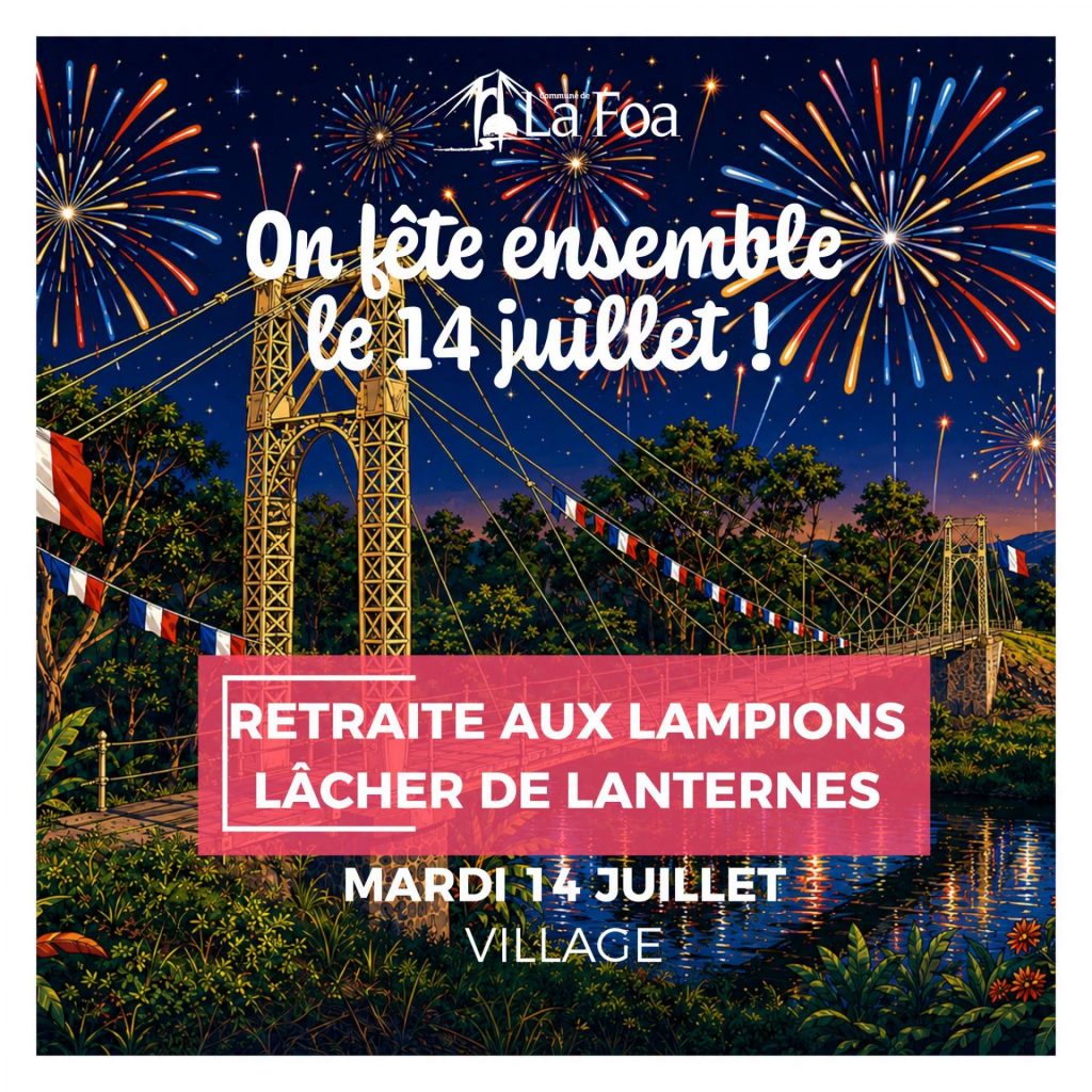 Événement en Outre-mer : Célébrez la fête nationale à la Commune de La Foa en Nouvelle-Calédonie !