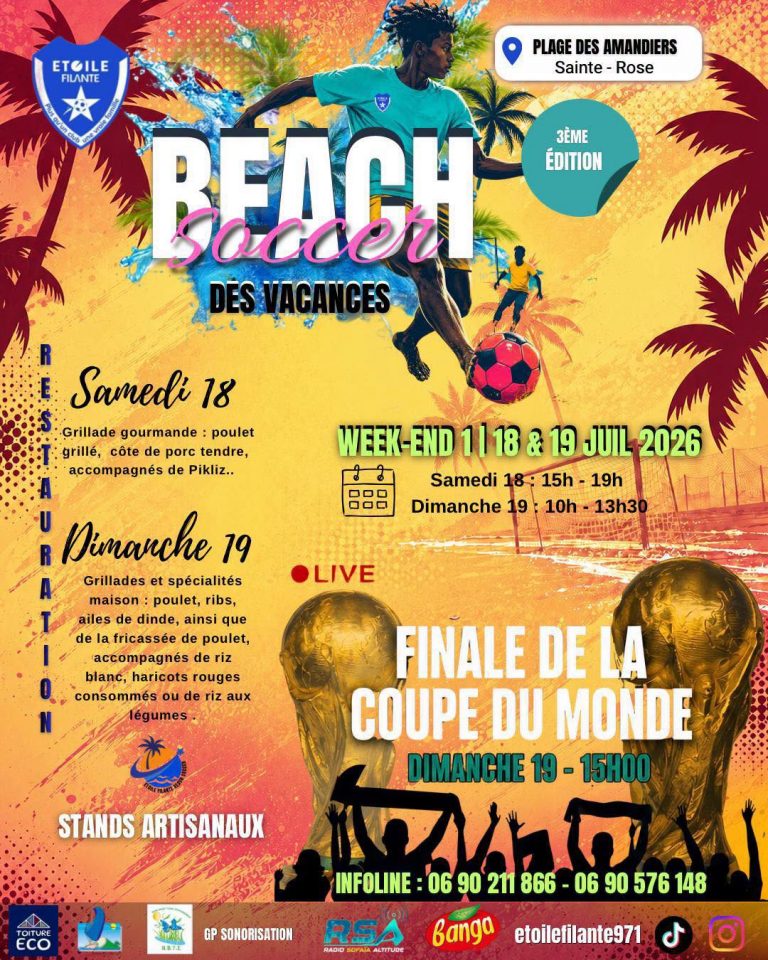 Où faire du sport et faire la fête en Guadeloupe ? Découvrez la 3e édition du Beach Soccer des Vacances dans la Ville de Sainte-Rose, le rendez-vous incontournable de l&rsquo;été en Outre-mer !