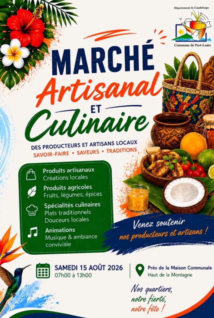 Comment Découvrir l&rsquo;Artisanat et la Gastronomie à Port-Louis en Guadeloupe : Le Rendez-vous Incontournable