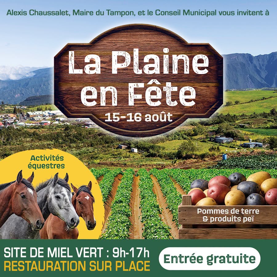 Comment découvrir le terroir des Hauts au Tampon à La Réunion lors de La Plaine en Fête ?
