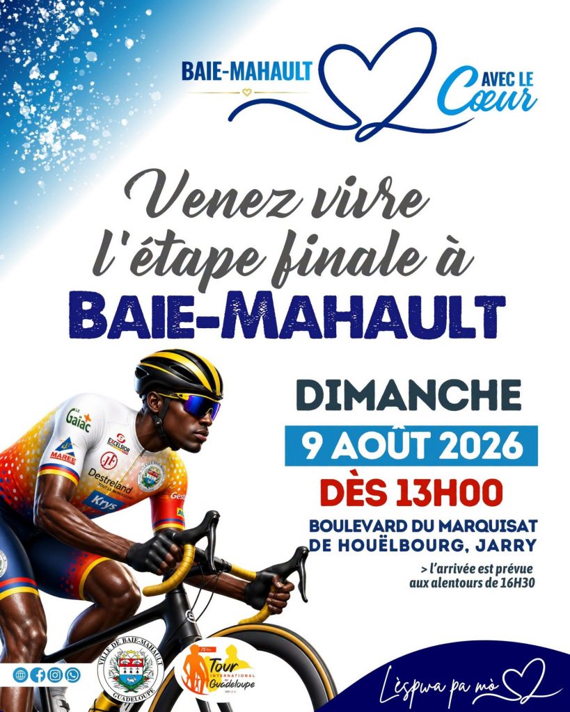 Comment vivre le grand final du Tour Cycliste à Baie-Mahault en Guadeloupe ?