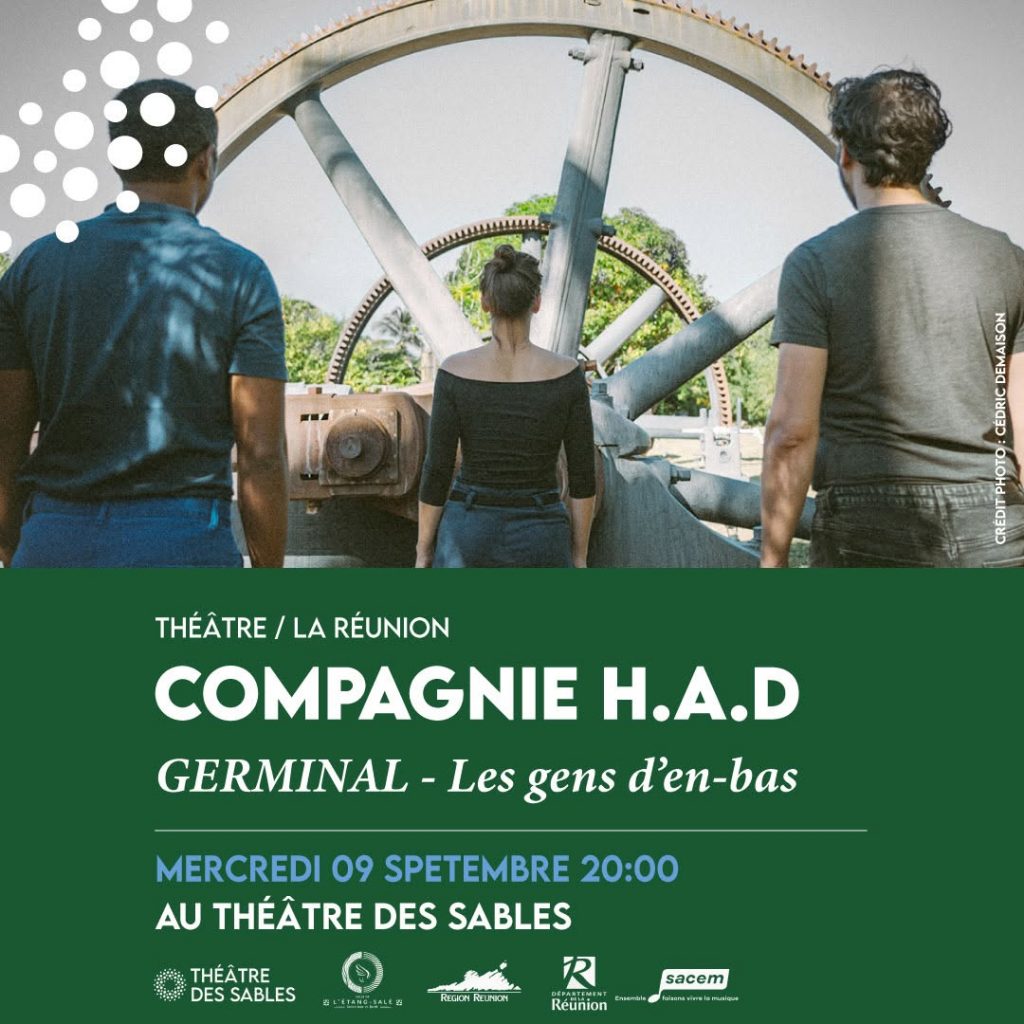 Que faire à La Réunion en soirée : découvrez le spectacle engagé Germinal au Théâtre des Sables en Outre-mer