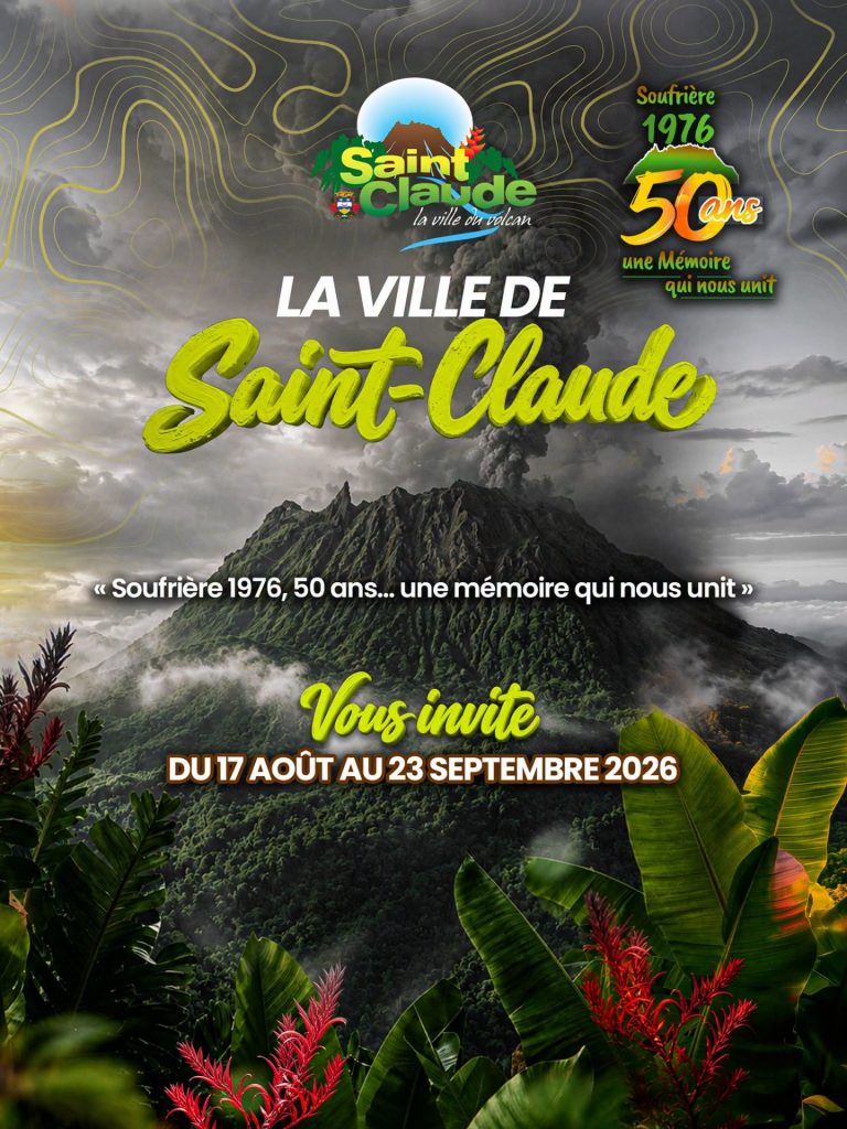 Que faire lors de Saint-Claude en Fête en Guadeloupe : 50 ans de mémoire de la Soufrière au cœur de l&rsquo;Outre-mer ?