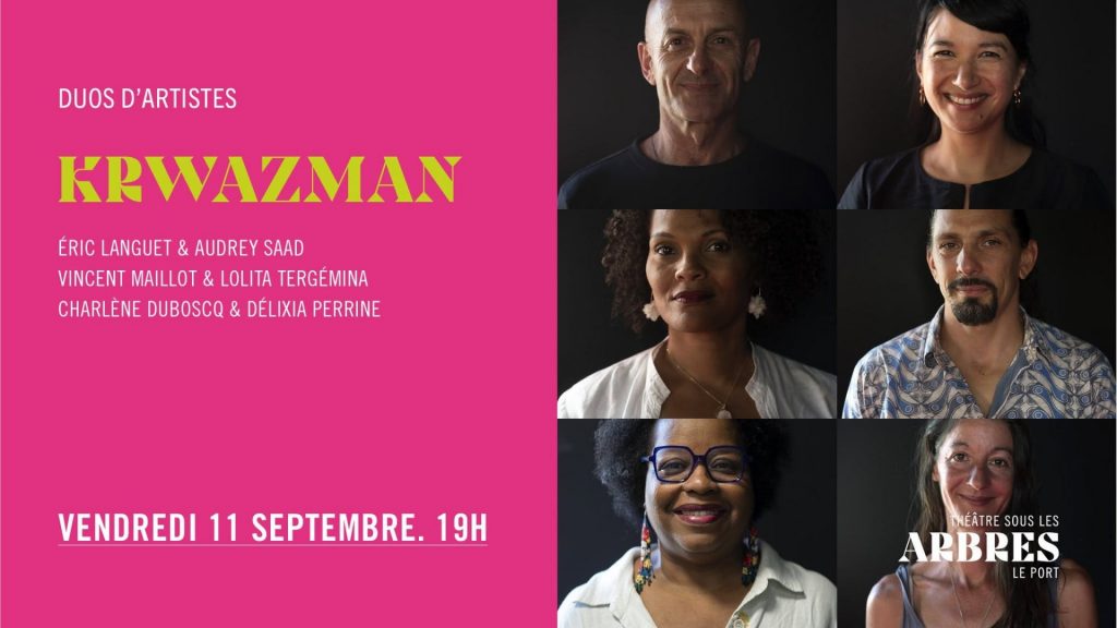 Quoi faire à la Réunion en septembre ? Assistez au spectacle Krwazman au Théâtre sous les Arbres en Outre-mer