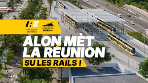 Voyager dans l&rsquo;Est de La Réunion : le projet de train inédit de la Cirest en Outre-mer