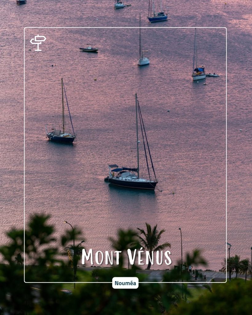 Où admirer le plus beau coucher de soleil au Mont Vénus ? La pépite incontournable du Sud Tourisme Nouvelle-Calédonie Outre-mer