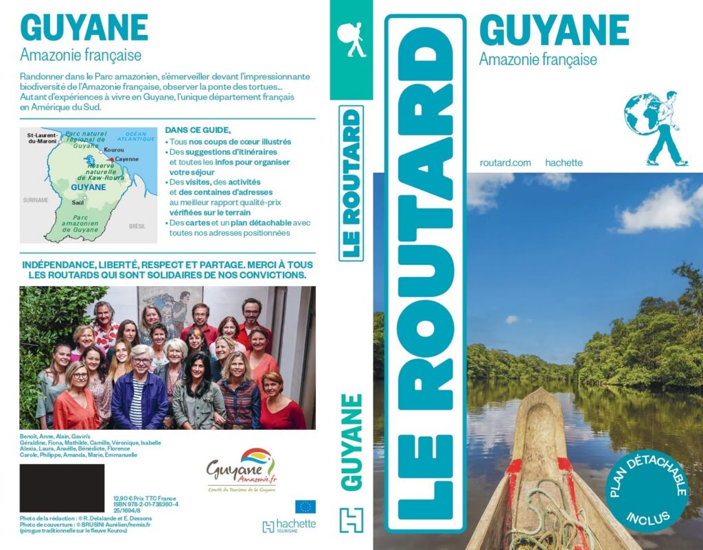 Comment visiter la Guyane ? Tout savoir sur le nouveau Guide du Routard Outre-mer pour explorer l&rsquo;Amazonie