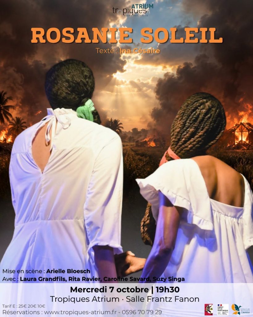 Idées de sorties culturelles en Martinique : Pourquoi ne pas manquer la pièce Rosanie Soleil en Outre-mer ?
