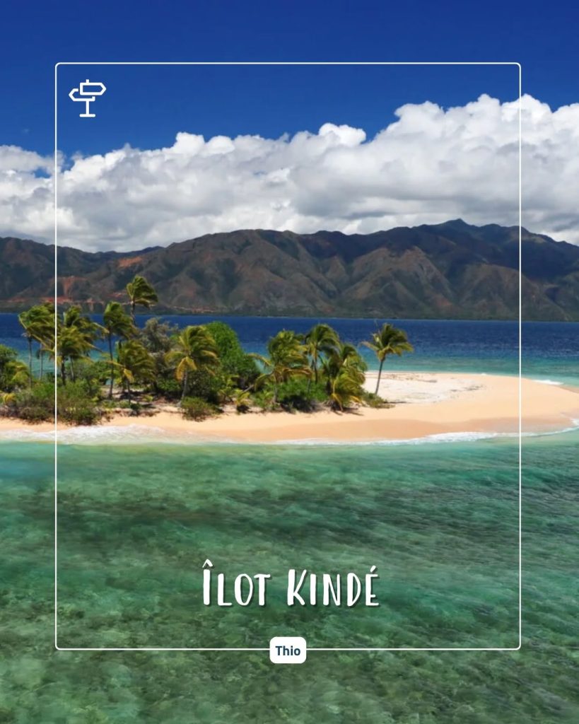 Où visiter l&rsquo;ilot kinde et comment vivre une journée paradisiaque en Nouvelle-Calédonie dans l&rsquo;Outre-mer ?